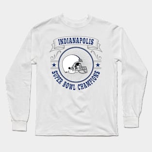 Indianapolis Super Bowl Champions Long Sleeve T-Shirt